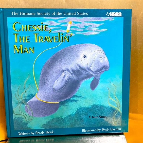 HUMANE SOCIETY MANATEE HARDCOVER BOOK CHESSIE, THE TRAVELIN’ MAN, A TRUE… - Picture 12 of 15